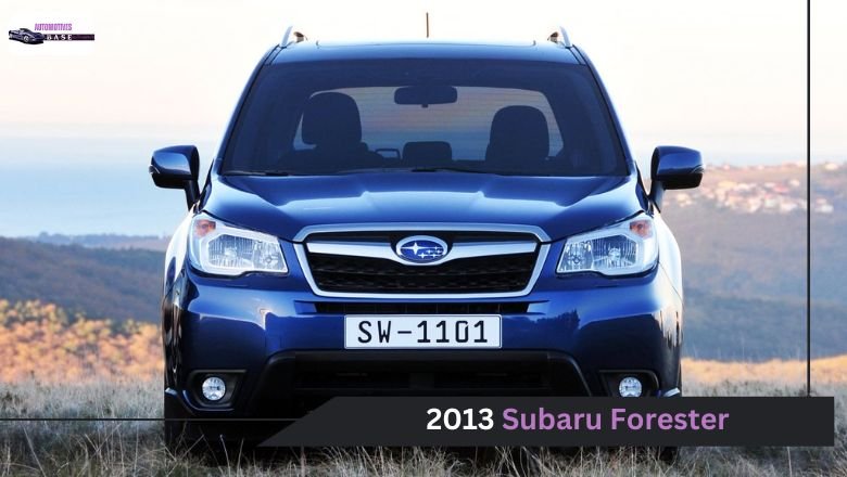 2013 Subaru Foresters