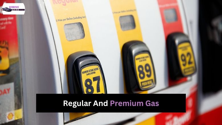 Regular And Premium Gas