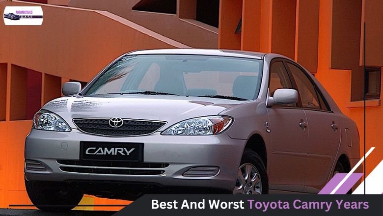 Best And Worst Toyota Camry Years