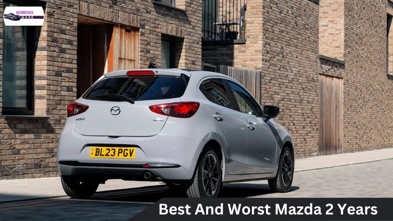 Best And Worst Mazda 2 Years