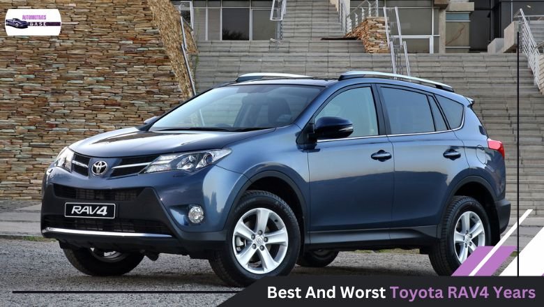 Best And Worst Toyota RAV4 Years