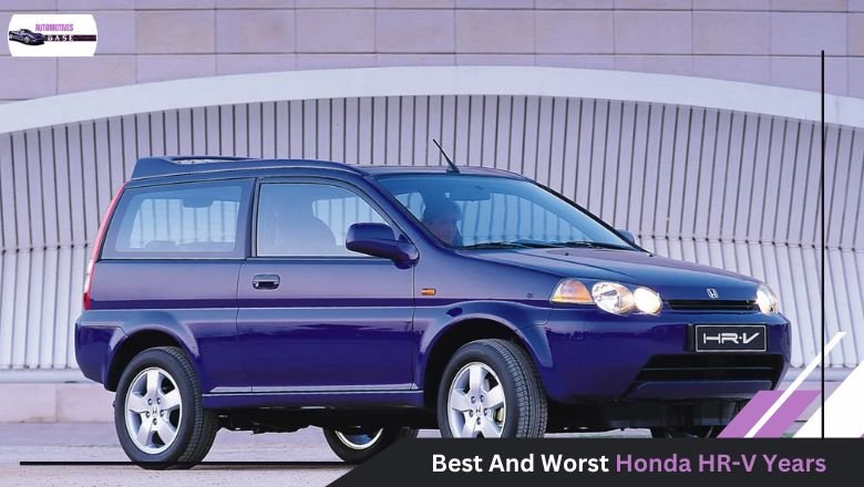 Best And Worst Honda HR-V Years